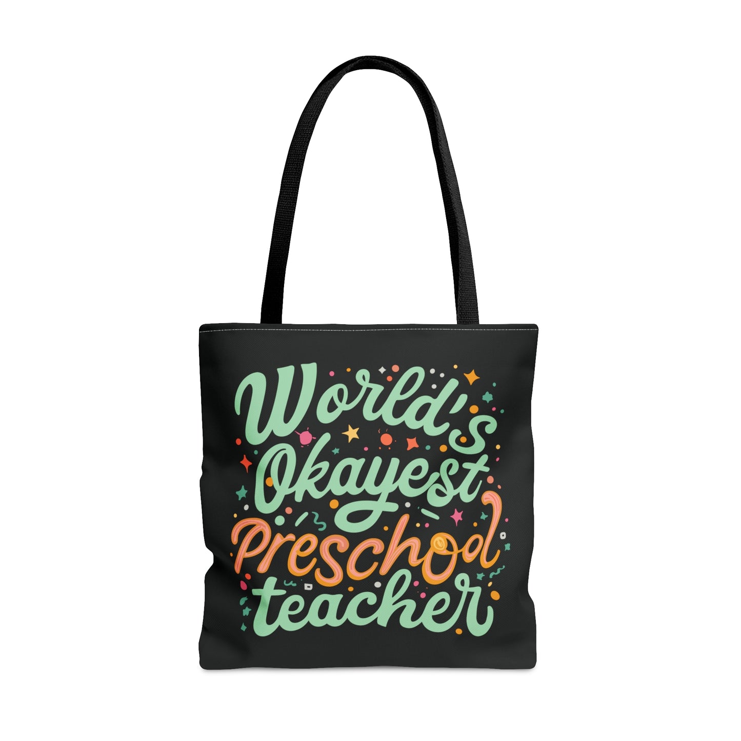 PreK Teacher Tote Bag - "World's Okayest Preschool Teacher"