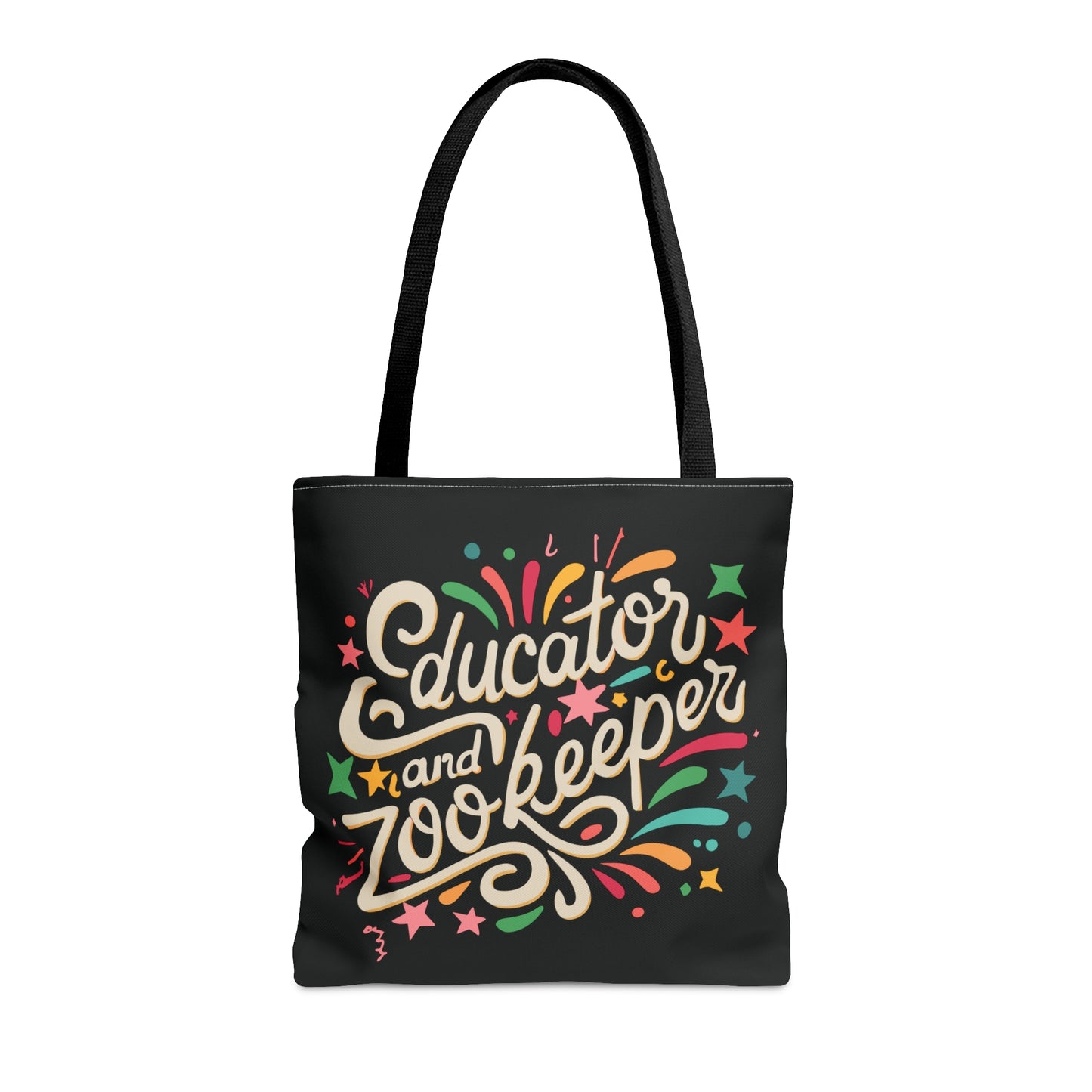 Teacher Tote Bag -"Educator and Zookeeper"