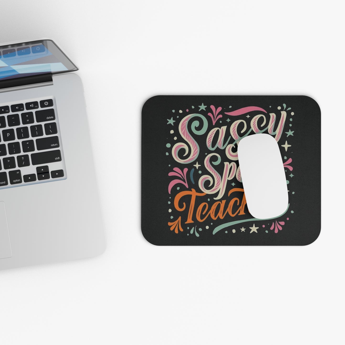 Special Ed Teacher Mouse Pad - "Sassy Sped Teacher"