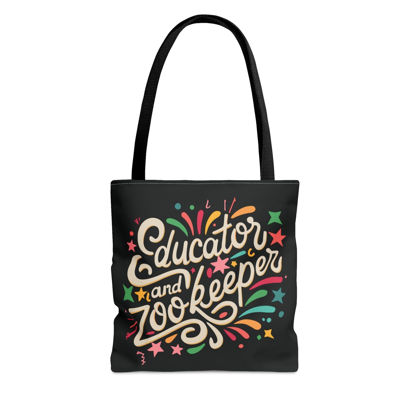 Teacher Tote Bag -"Educator and Zookeeper"