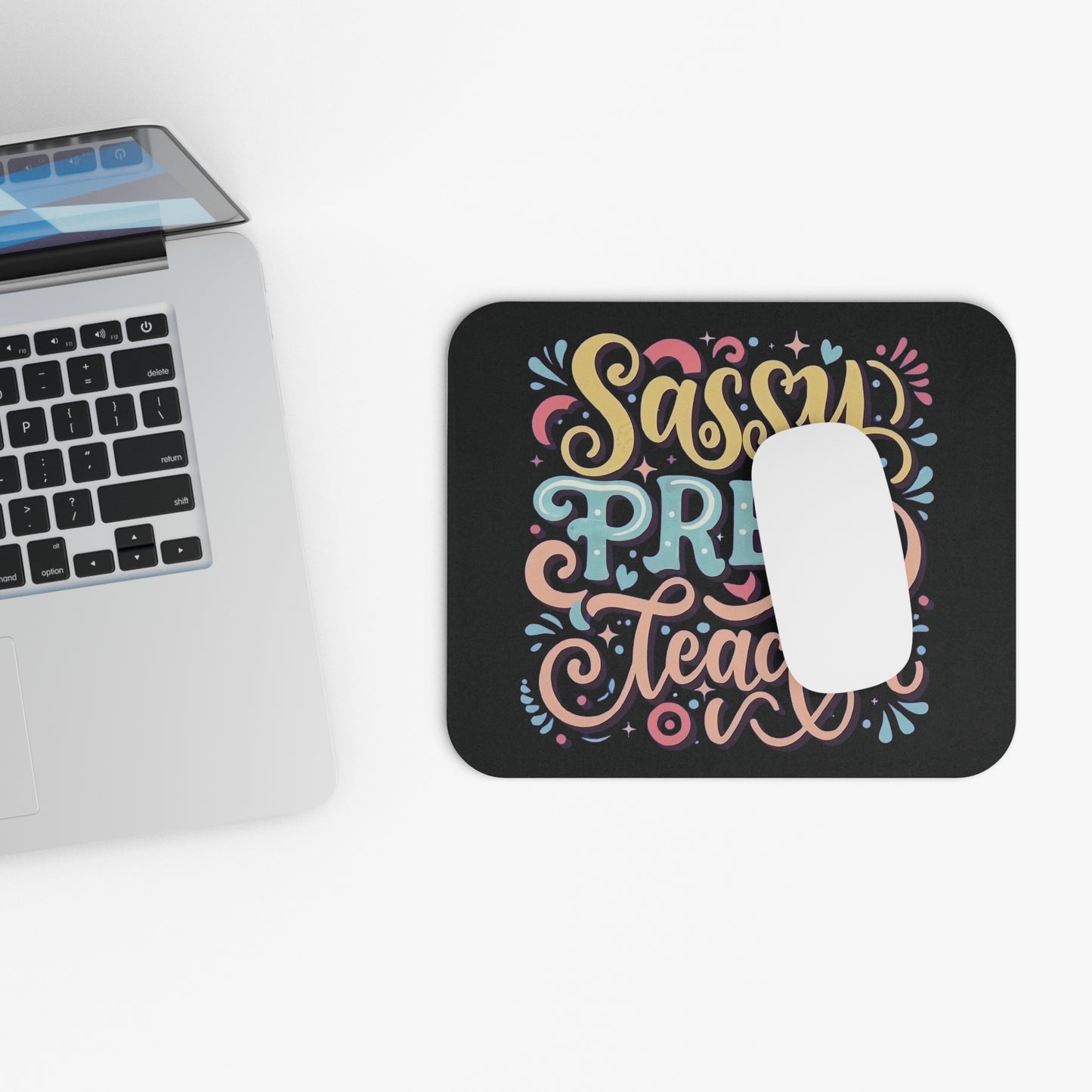 PreK Teacher Mouse Pad - "Sassy PreK Teacher"