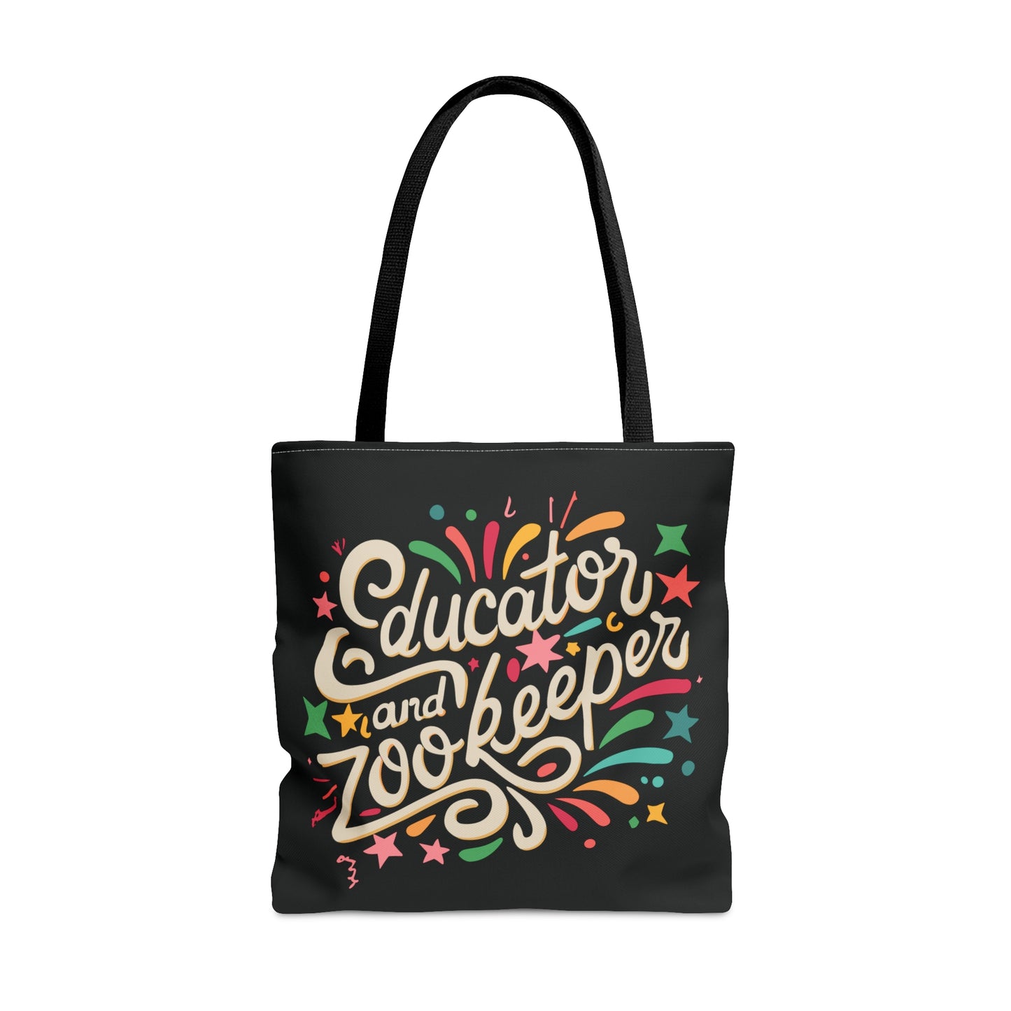 Teacher Tote Bag -"Educator and Zookeeper"