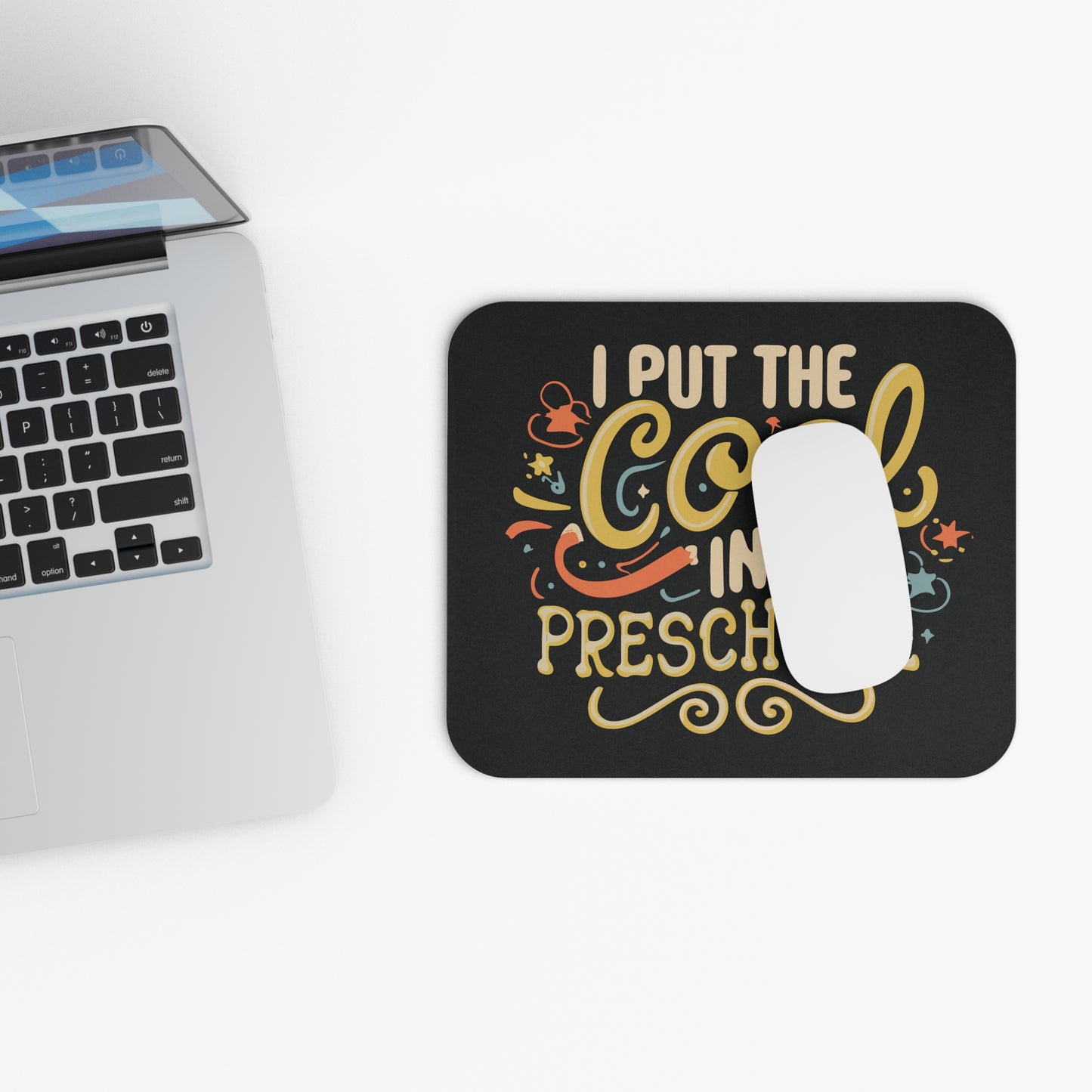 PreK Teacher Mouse Pad - "I Put the Cool in Preschool"