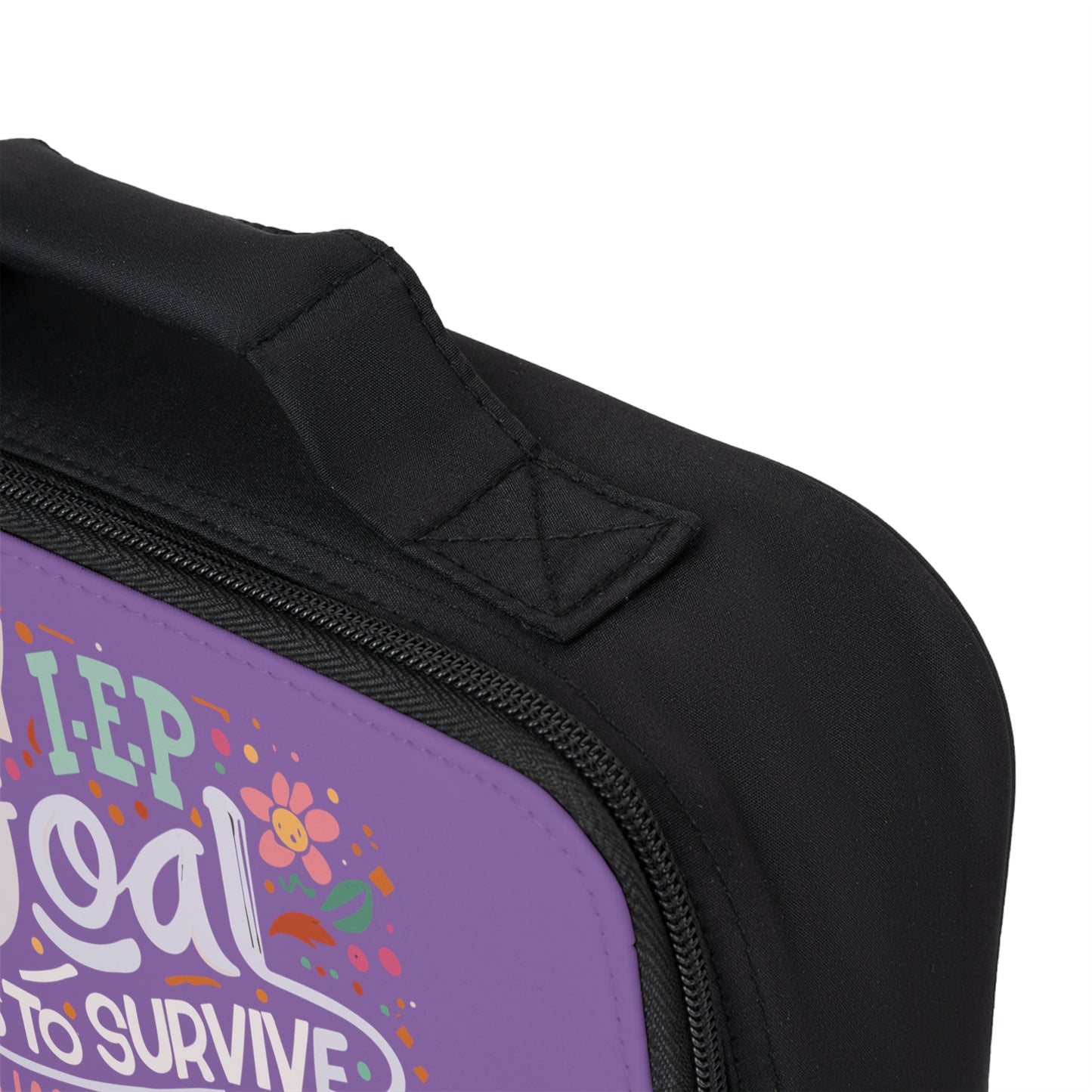 Special Ed Teacher Lunch Bag - "My IEP Goal is to Survive Till Summer Break"