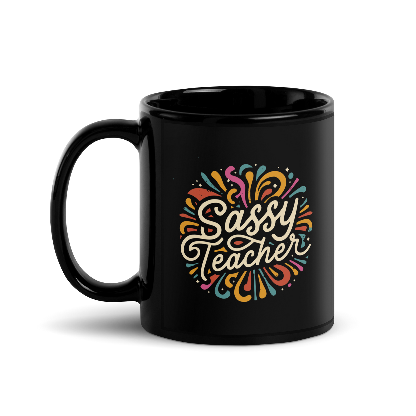 Teacher Coffee Mug - "Sassy Teacher"