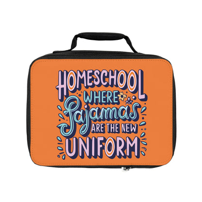 Homeschool Mom Lunch Bag - "Homeschool Where Pajamas are the New Uniform"