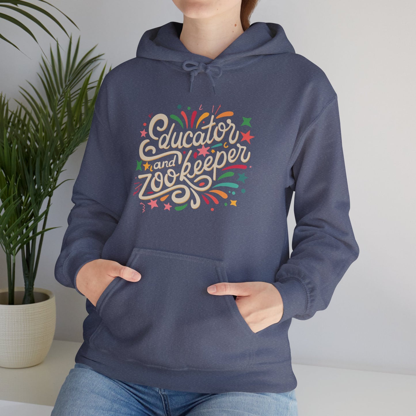 Teacher Hoodie - "Educator and Zookeeper"