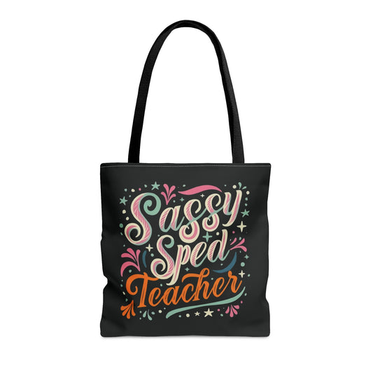 Sped Teacher Tote Bag -"Sassy Sped Teacher"