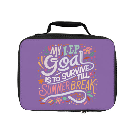 Special Ed Teacher Lunch Bag - "My IEP Goal is to Survive Till Summer Break"