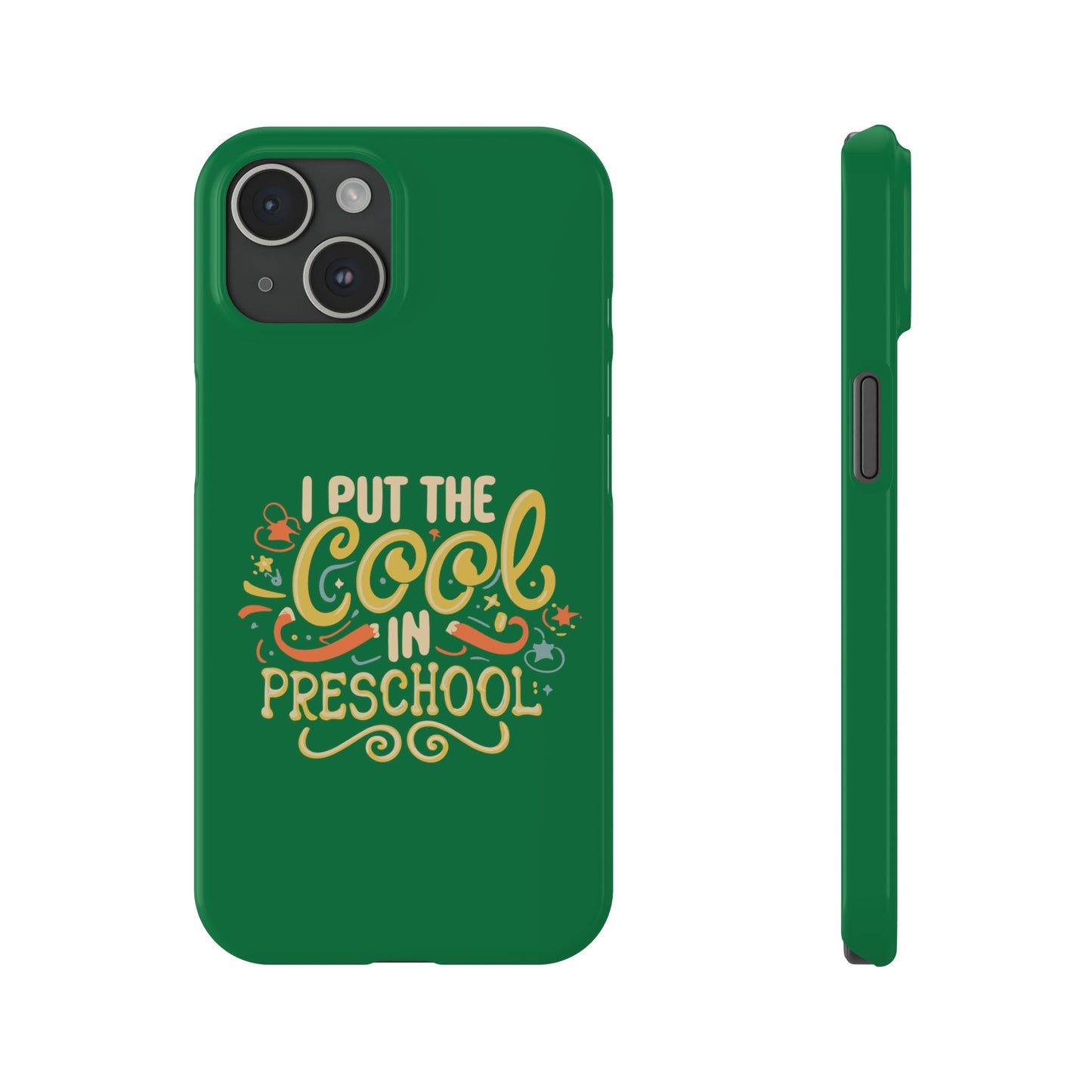 PreK Teacher Slim Phone Case - "I Put the Cool in Preschool"