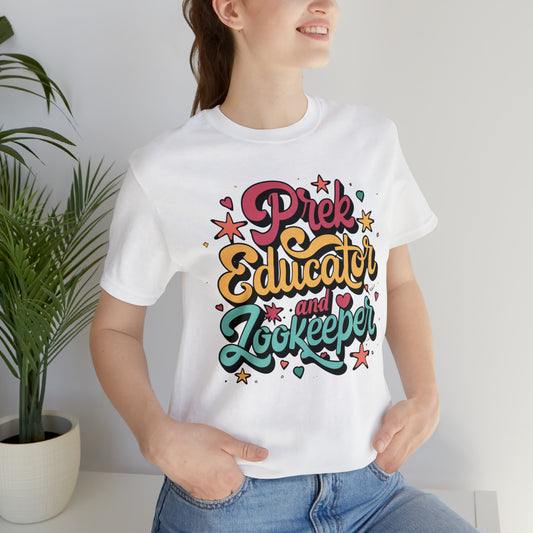 PreK Teacher T-shirt - "PreK Educator and Zookeeper"