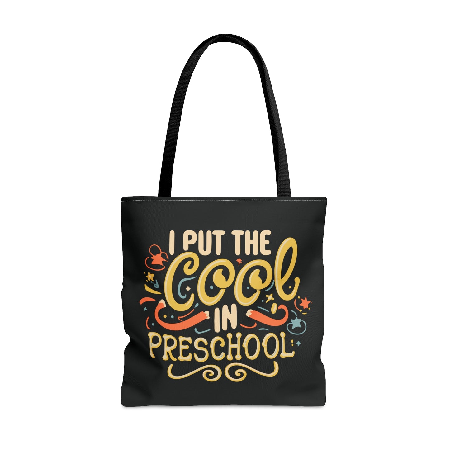 PreK Teacher Tote Bag - "I Put the Cool in Preschool"