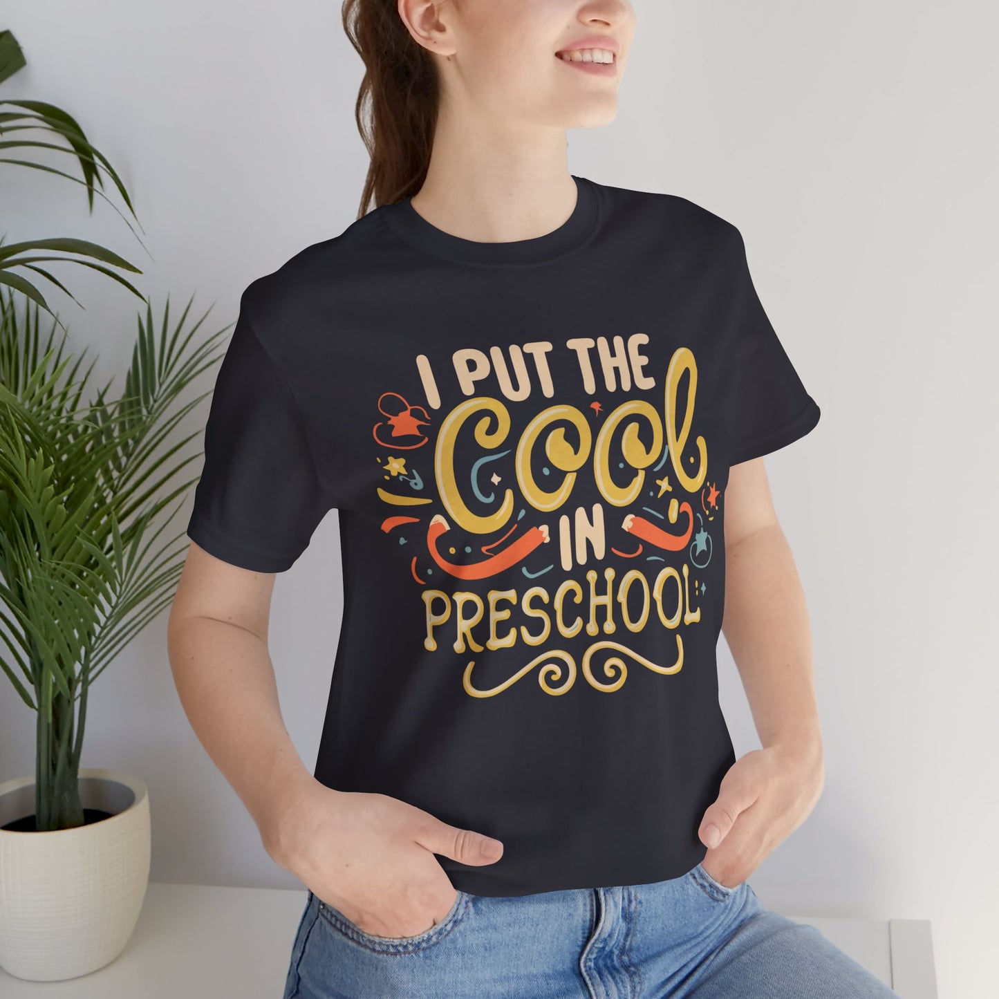 Preschool Teacher T-shirt - "I Put the Cool in Preschool"