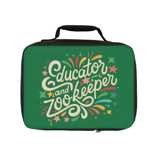 Teacher Lunch Bag - "Educator and Zookeeper"