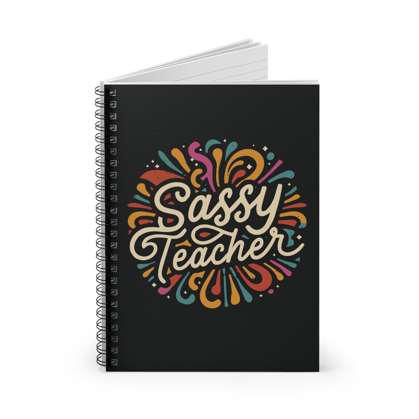 Teacher Spiral Notebook - "Sassy Teacher"