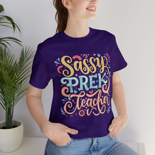 PreK Teacher Tshirt - "Sassy PreK Teacher"