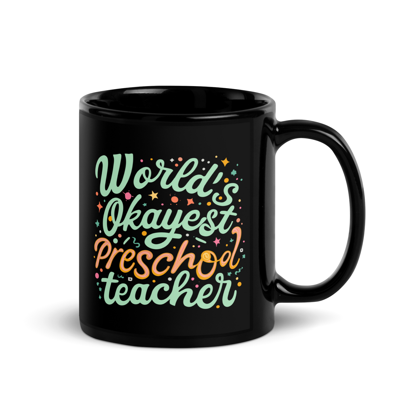 PreK Teacher Coffee Mug - "World's Okayest Preschool Teacher"