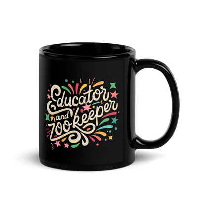 Teacher Coffee Mug - "Educator and Zookeeper"