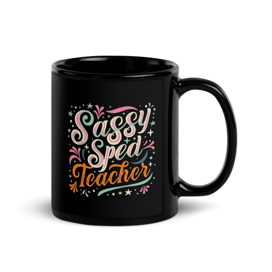 Sped Teacher Coffee Mug - "Sassy Sped Teacher"