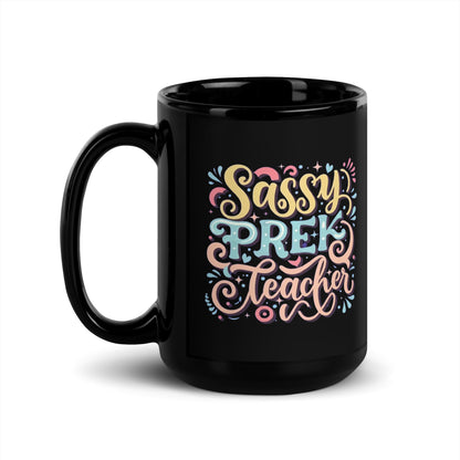 PreK Teacher Coffee Mug - "Sassy PreK Teacher"