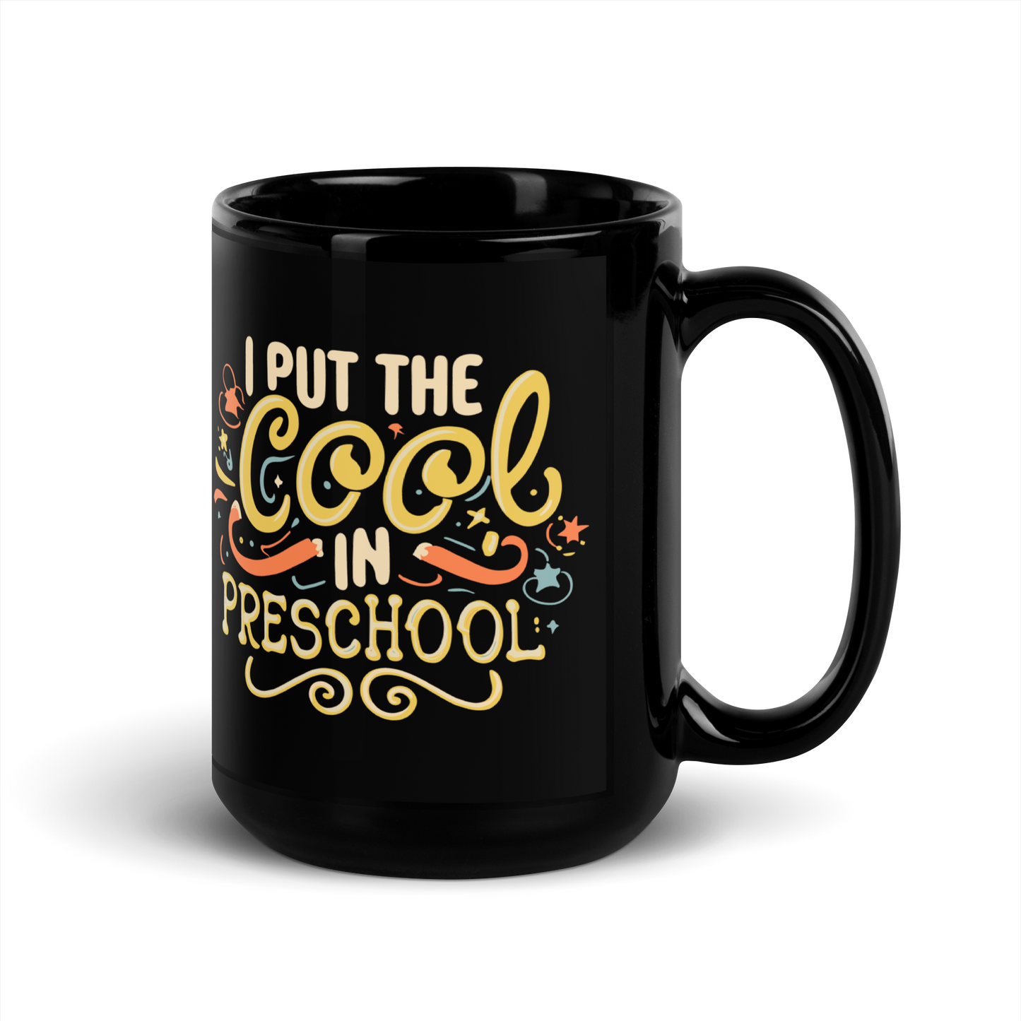 PreK Teacher Coffee Mug - "I Put the Cool in Preschool"