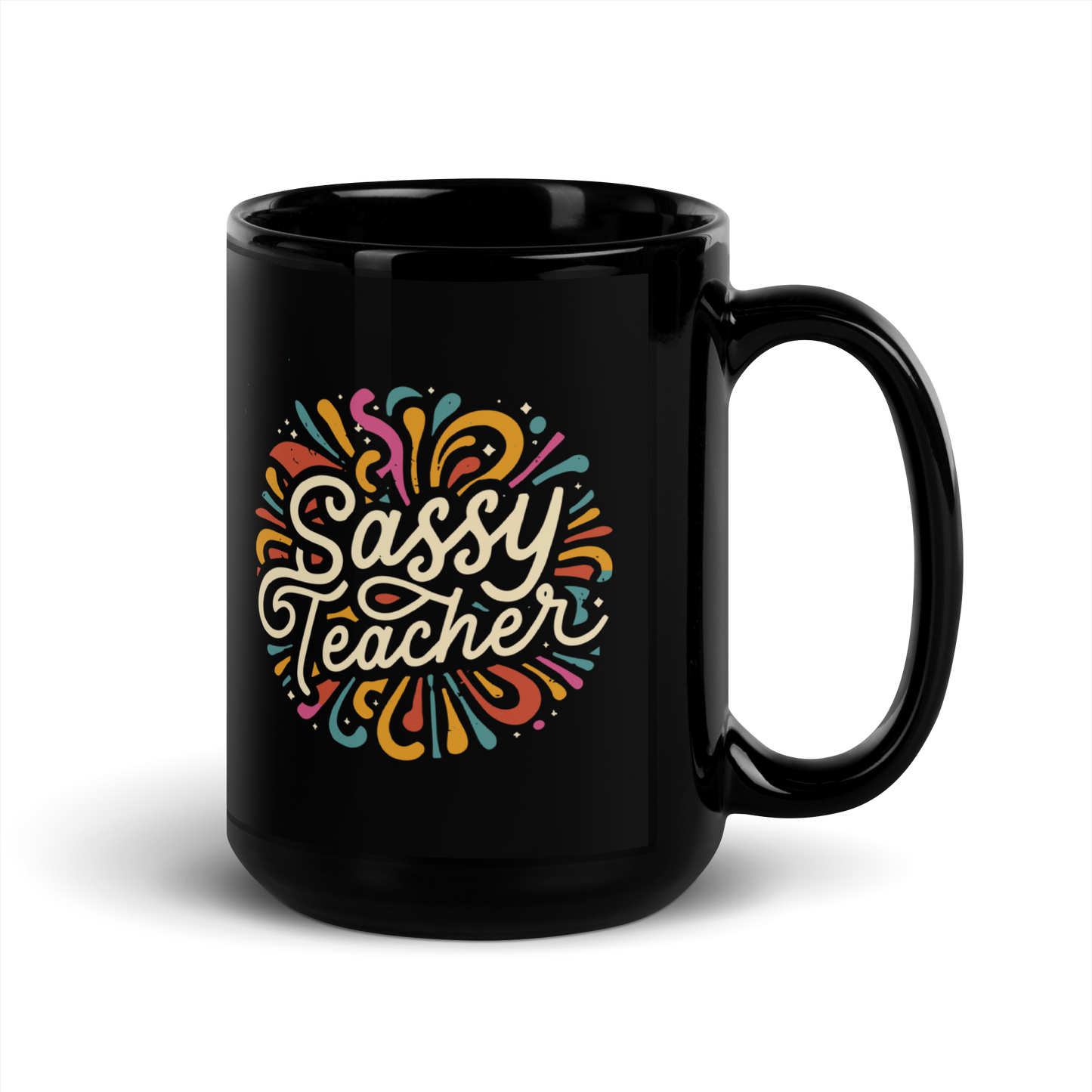 Teacher Coffee Mug - "Sassy Teacher"