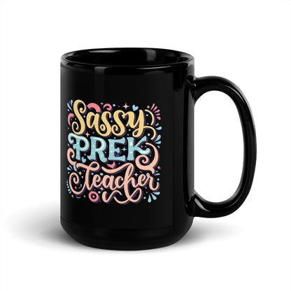 PreK Teacher Coffee Mug - "Sassy PreK Teacher"