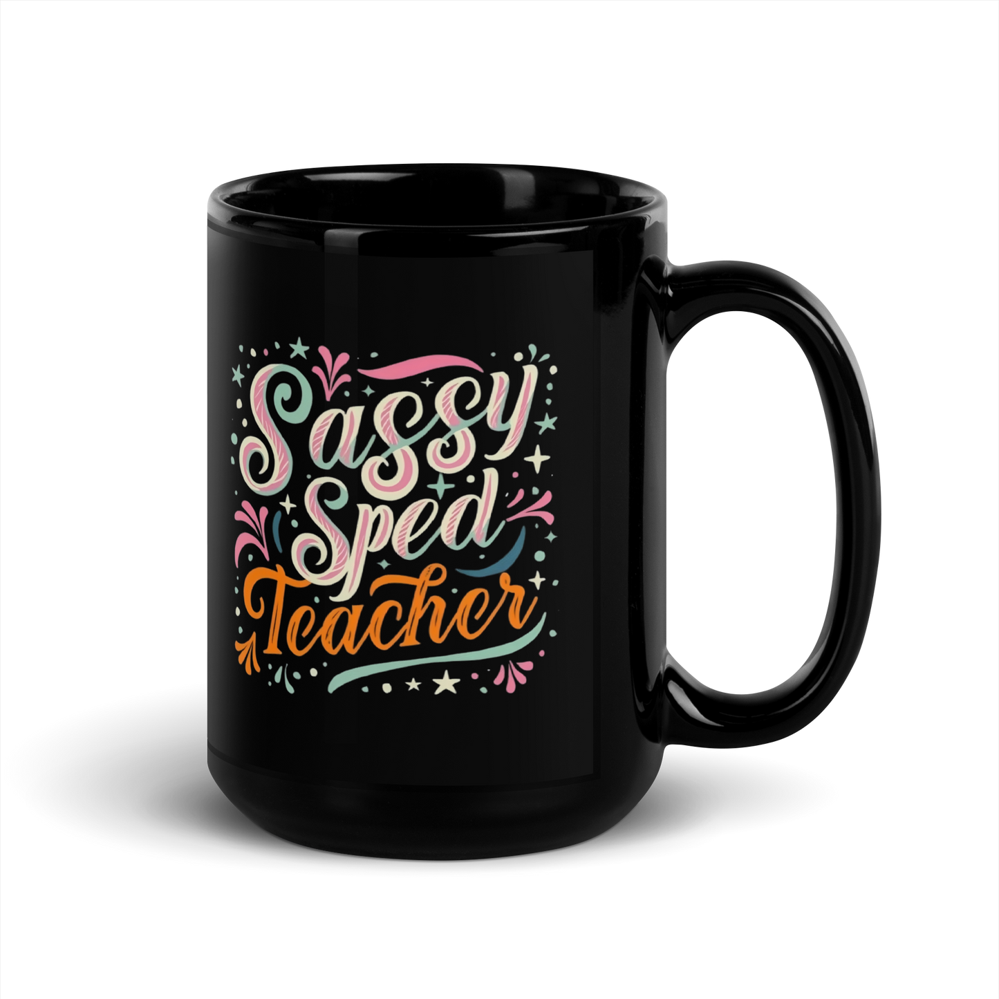 Sped Teacher Coffee Mug - "Sassy Sped Teacher"